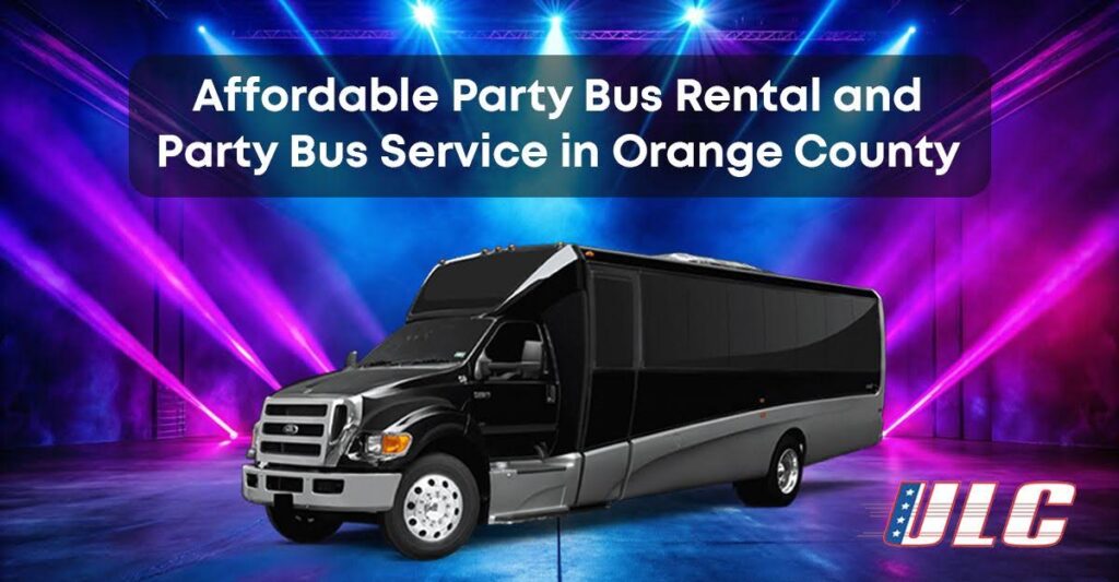 Party Bus Rental in Orange County